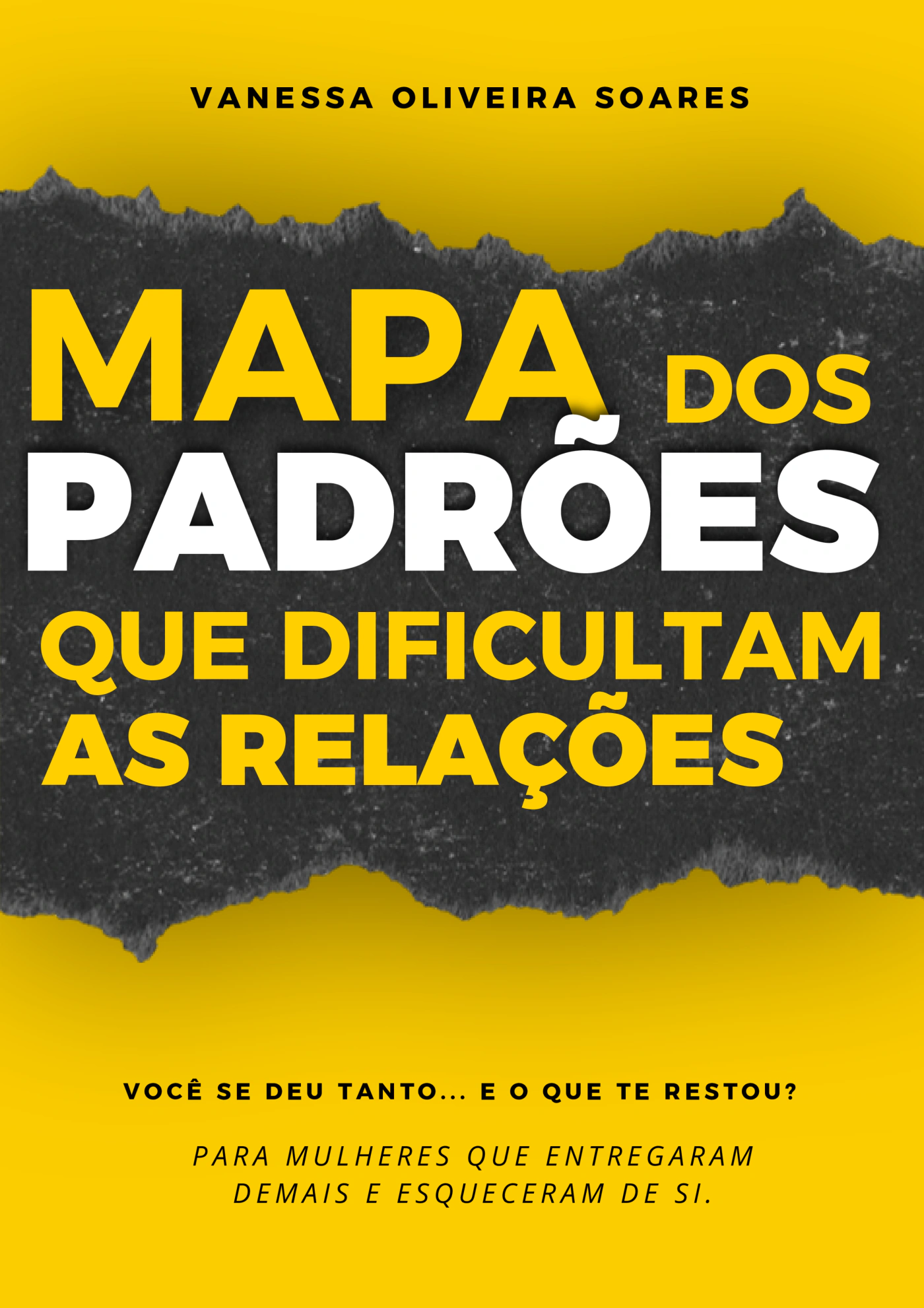 Capa do ebook Mapa dos Padrões que Dificultam Relações